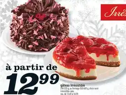 Marché Richelieu GÂTEAU IRRÉSISTIBLE | IRRÉSISTIBLE CAKE offer