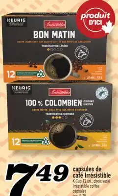 Marché Richelieu CAPSULES DE CAFÉ IRRÉSISTIBLE | IRRÉSISTIBLE COFFEE CAPSULES offer