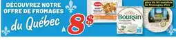 Marché Richelieu DÉCOUVREZ NOTRE OFFRE DE FROMAGES du Québec offer