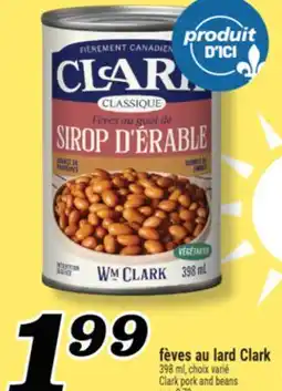 Marché Richelieu FÈVES AU LARD CLARK | CLARK PORK AND BEANS offer