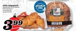 Marché Richelieu MICHE CAMPAGNARDE | COUNTRY-STYLE LOAF offer