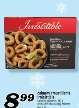 Marché Richelieu CALMARS CROUSTILLANTS IRRÉSISTIBLE | IRRÉSISTIBLE FROZEN CRISPY CALAMARI offer