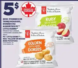 Provigo PC LITTLE GEMS RED, YELLOW OR MIXED MINI POTATOES, 680 G offer