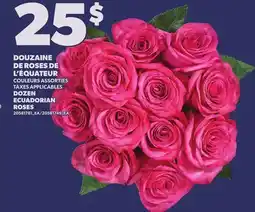 Provigo DOZEN ECUADORIAN ROSES offer