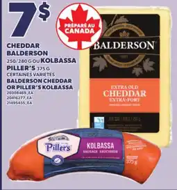 Provigo BALDERSON CHEDDAR, 250/280 G OR PILLER'S KOLBASSA, 375 G offer