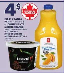 Provigo PC ORANGE JUICE, 1,54 L OR LIBERTÉ MÉDITERRANÉE TUBS offer