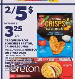 Provigo DARE BRETON VEGGIE CRISPS, GRISSOL OR VINTA CRACKERS OR BITES, 100-225 G offer