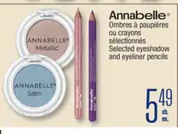 Jean Coutu ANNABELLE Selected eyeshadow and eyeliner pencils offer