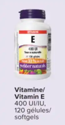 Jean Coutu WEBBER NATURALS Vitamin E 400 IU offer
