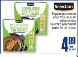 Jean Coutu SELECTION Selected parchment paper for air fryers offer