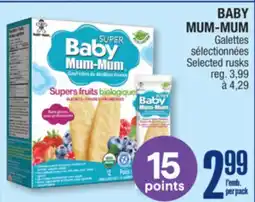 Jean Coutu BABY MUM-MUM Selected rusks offer