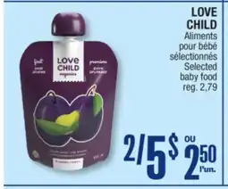 Jean Coutu LOVE CHILD Selected baby food offer