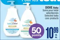 Jean Coutu DOVE Baby Selected baby care products offer