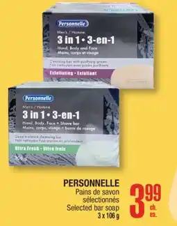 Jean Coutu PERSONNELLE Selected bar soap offer