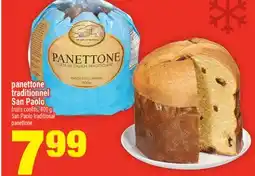 Super C PANETTONE TRADITIONNEL SAN PAOLO | SAN PAOLO TRADITIONAL PANETTONE offer
