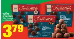 Super C TRUFFES IRRÉSISTIBLE | IRRÉSISTIBLE TRUFFLES offer