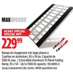 Canadian Tire MAX WORKS Extra-Wide Aluminum Tri-Panel Folding Ramp offer