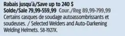 Canadian Tire MASTERCRAFT Selected Welders and Auto-Darkening Welding Helmets offer