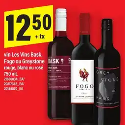 Maxi VIN LES VINS BASK, FOGO OU GREYSTONE, 750 mL offer