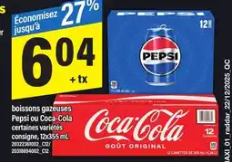 Maxi BOISSONS GAZEUSES PEPSI OU COCA-COLA, 12x355 mL offer