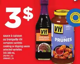 Maxi SAUCE À CUISSON OU TREMPETTE VH | COOKING OR DIPPING SAUCE, 341-380 mL offer