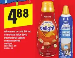 Maxi REHAUSSEUR DE CAFÉ 946 ML OU MOUSSE FROIDE 396 G INTERNATIONAL DELIGHT offer