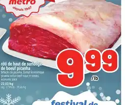 Metro RÔTI DE HAUT DE SURLONGE DE BOEUF PICANHA | PICANHA SIRLOIN BEEF ROAST OR STEAKS offer