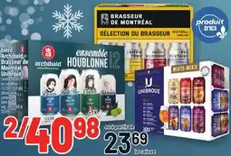 Metro BIÈRE ARCHIBALD, BRASSEUR DE MONTRÉAL, UNIBROUE | BEER offer