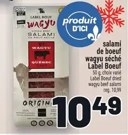 Metro SALAMI DE BOEUF WAGYU SÉCHÉ LABEL BOEUF | LABEL BOEUF DRIED WAGYU BEEF SALAMI offer