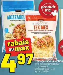 Metro FROMAGE RÂPÉ SELECTION | SELECTION SHREDDED CHEESE offer