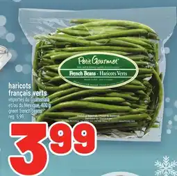 Metro HARICOTS FRANÇAIS VERTS PETIT GOURMET | PETIT GOURMET GREEN FRENCH BEANS offer