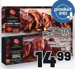Metro CÔTES DE DOS DE PORC CUITES PLAISIRS GASTRONOMIQUES | PLAISIRS GASTRONOMIQUES COOKED PORK BACK RIBS offer