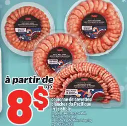 Metro COURONNE DE CREVETTES BLANCHES DU PACIFIQUE IRRÉSISTIBLE | IRRÉSISTIBLE PACIFIC WHITE SHRIMP RING offer