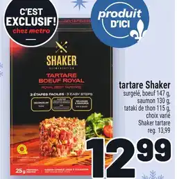 Metro TARTARE SHAKER | SHAKER TARTARE offer