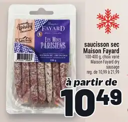 Metro SAUCISSON SEC MAISON FAYARD | MAISON FAYARD DRY SAUSAGE offer