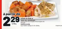 Metro ASSIETTE DE DINDE ET SAUCE AUX CANNEBERGES | TURKEY PLATE offer