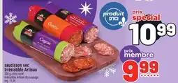 Metro SAUCISSON SEC IRRÉSISTIBLE ARTISAN | IRRÉSISTIBLE ARTISAN DRY SAUSAGE offer