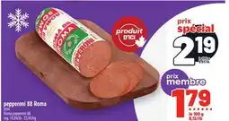 Metro PEPPERONI 88 ROMA | ROMA PEPPERONI 88 offer