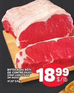 Marché Bonichoix STRIP LOIN STEAK OR ROAST offer