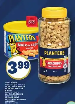 Marché Bonichoix PLANTERS (454 ou 475 g), PLANTERS (200 g) NUTS, MIXED NUTS, CASHEWS OR SNACKS offer