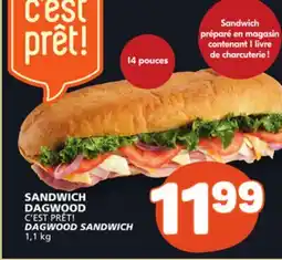 Marché Bonichoix C'EST PRÊT! DAGWOOD SANDWICH offer