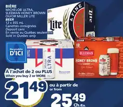 Marché Bonichoix MICHELOB ULTRA, SLEEMAN HONEY BROWN OR MILLER LITE BEER offer