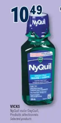 Familiprix VICKS, NyQuil or DayQuil, Selected products offer
