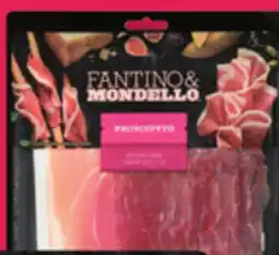 IGA FANTINO & MONDELLO DELI MEATS OR SALAMETTI offer