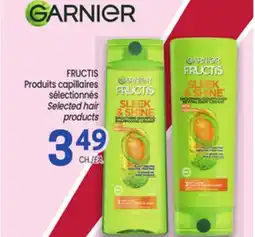 Uniprix GARNIER FRUCTIS Produits capillaires sélectionnés/Selected hair products offer