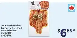Walmart Your Fresh Market barbecue flattened whole chicken offer