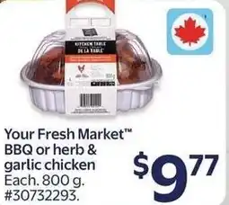 Walmart Your Fresh Market BBQ or herb & garlic chicken offer