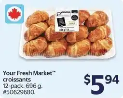 Walmart Your Fresh Market croissants offer