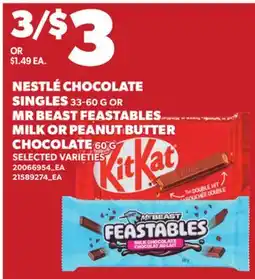 Loblaws NESTLÉ CHOCOLATE SINGLES 33-60 G OR MR BEAST FEASTABLES MILK OR PEANUT BUTTER CHOCOLATE 60 G offer