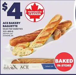 Loblaws ACE BAKERY BAGUETTE, 325-400 G offer